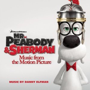 Danny Elfman - Mr. Peabody & Sherman cover art
