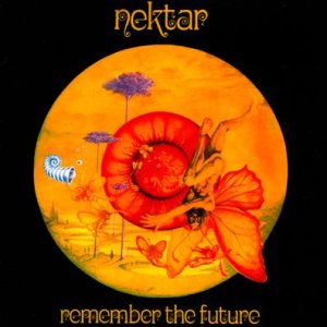 Nektar - Remember the Future cover art