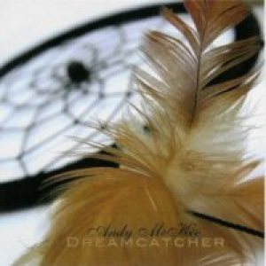 Andy McKee - Dreamcatcher cover art Andy McKee - Dreamcatcher cover art