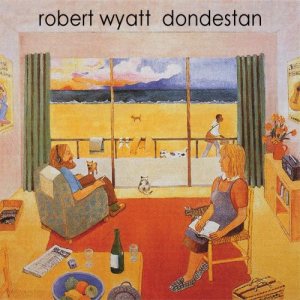 Robert Wyatt - Dondestan cover art