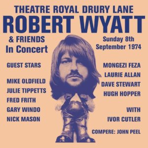 Robert Wyatt - Theatre Royal Drury Lane cover art