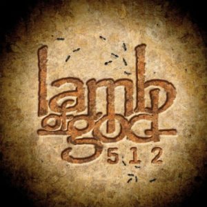 Lamb of God - 512 cover art
