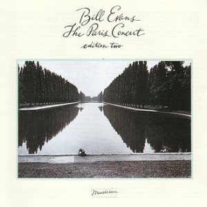 Bill Evans - The Paris Concert: Edition Two cover art