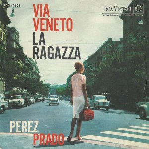 Pérez Prado - Via Veneto / La Ragazza cover art