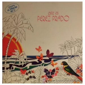 Pérez Prado - Este es Perez Prado cover art