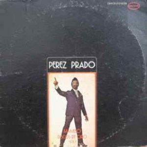 Pérez Prado - Mambo - Discos De Oro Vol. 1 cover art
