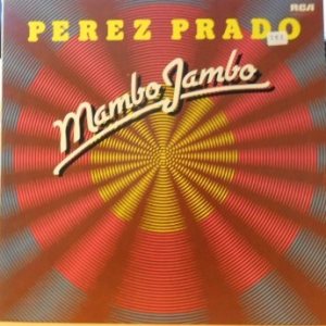 Pérez Prado - Mambo Jambo cover art
