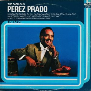 Pérez Prado - The Fabulous Perez Prado cover art