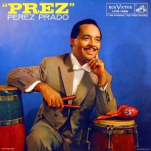 Pérez Prado - "Prez" cover art