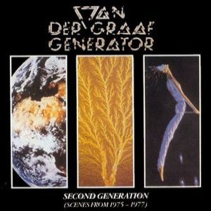 Van der Graaf Generator - Second Generation (Scenes from 1975-1977) cover art