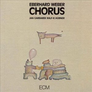 Eberhard Weber - Chorus cover art
