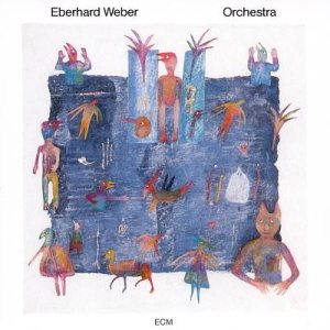 Eberhard Weber - Orchestra cover art