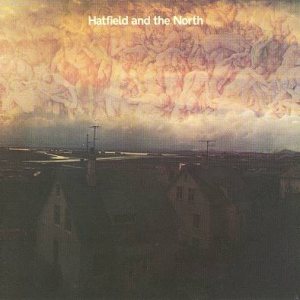 Hatfield and the North - Hatfield and the North cover art Hatfield and the North - Hatfield and the North cover art