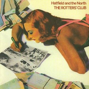 Hatfield and the North - The Rotters' Club cover art