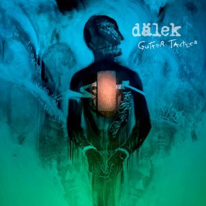 Dälek - Gutter Tactics cover art