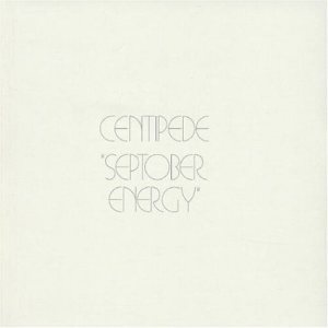 Centipede - Septober Energy cover art Centipede - Septober Energy cover art