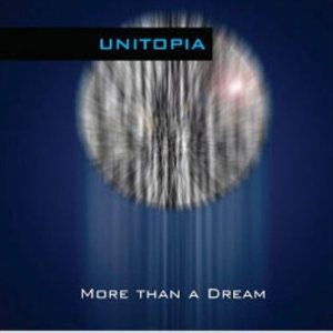 Unitopia - More Than a Dream cover art Unitopia - More Than a Dream cover art