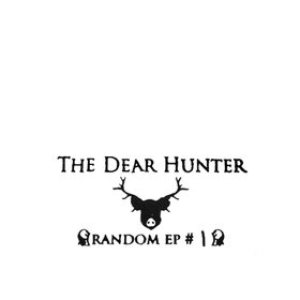 The Dear Hunter - Random EP #1 cover art The Dear Hunter - Random EP #1 cover art