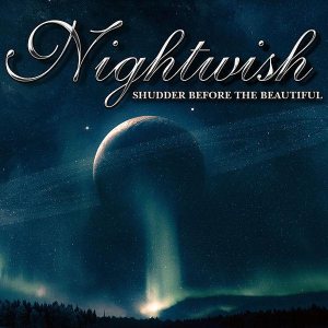 Nightwish - Shudder Before the Beautiful cover art Nightwish - Shudder Before the Beautiful cover art