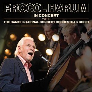 Procol Harum - In Concert with the Danish National Concert Orchestra and Choir cover art