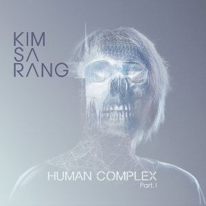 김사랑 (Kim Sarang) - Human Complex Part.1 cover art