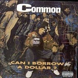Common - Can I Borrow a Dollar? cover art