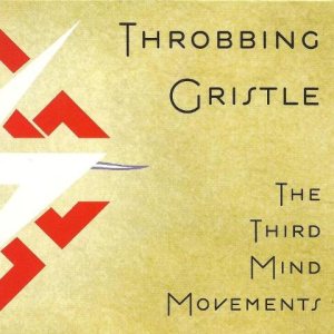 Throbbing Gristle - The Third Mind Movements cover art