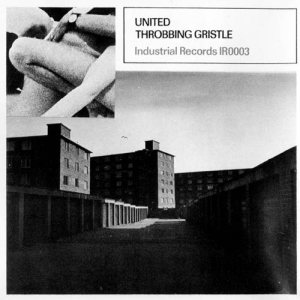Throbbing Gristle - United/Zyklon B Zombie cover art