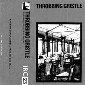 Throbbing Gristle - Pastimes / Industrial Muzac cover art