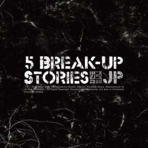 김진표 (Kim Jinpyo) - 5 Break Up Stories cover art
