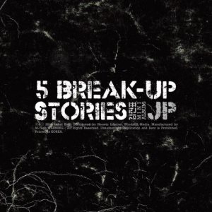 김진표 (Kim Jinpyo) - 5 Break Up Stories cover art 김진표 (Kim Jinpyo) - 5 Break Up Stories cover art