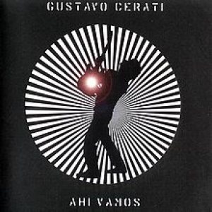 Gustavo Cerati - Ahí vamos (There We Go) cover art