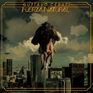 Gustavo Cerati - Fuerza natural (Natural Strength) cover art