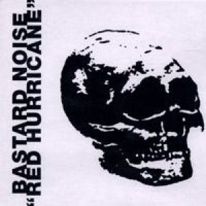 Bastard Noise - Red Hurricane cover art Bastard Noise - Red Hurricane cover art