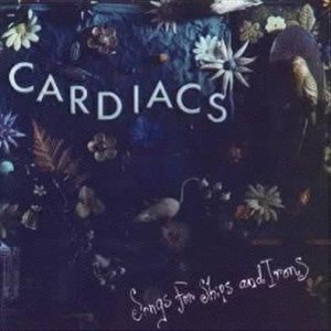 Cardiacs - Songs for Ships and Irons cover art