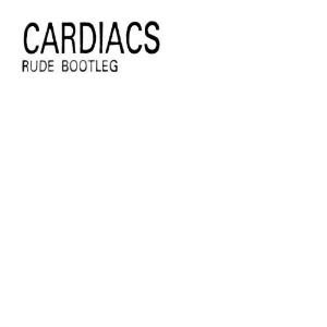 Cardiacs - Rude Bootleg cover art