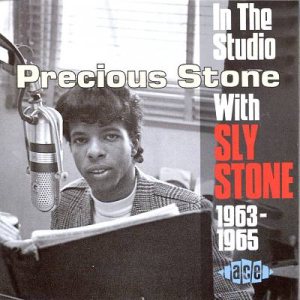 Sly & The Family Stone - Precious Stone: in the Studio With Sly Stone 1963-1965 cover art
