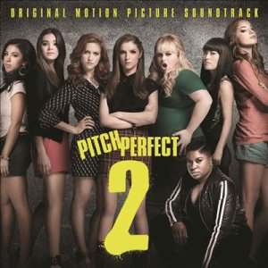Original Soundtrack [Various Artists] - Pitch Perfect 2 cover art