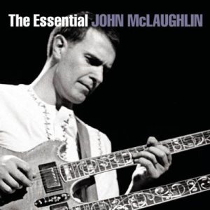 John McLaughlin - The Essential John McLaughlin cover art