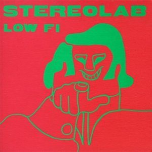 Stereolab - Low Fi cover art