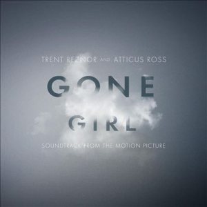 Trent Reznor / Atticus Ross - Gone Girl cover art