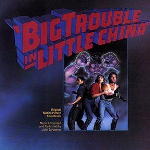 John Carpenter - Big Trouble in Little China cover art