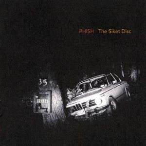 Phish - The Siket Disc cover art