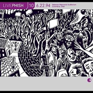Phish - Live Phish 10 - 6.22.94 - Veterans Memorial Auditorium - Columbus, Ohio cover art