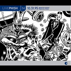 Phish - Live Phish 14 - 10.31.95 - Rosemont Horizon - Rosemont, Illinois cover art