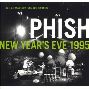 Phish - Live At Madison Square Garden New Years Eve 1995 cover art