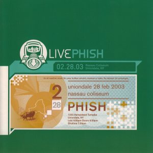 Phish - Live Phish - 02.28.03 - Nassau Coliseum - Uniondale, NY cover art