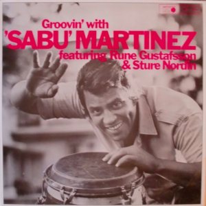 Sabú Martínez - Groovin' With ... cover art