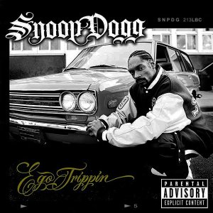 Snoop Dogg - Ego Trippin' cover art Snoop Dogg - Ego Trippin' cover art