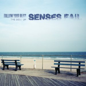 Senses Fail - Follow Your Bliss: the Best of Senses Fail cover art
